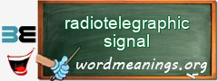 WordMeaning blackboard for radiotelegraphic signal